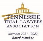 Tennessee Trial Lawyers Association Member 2021-2022 Board Member