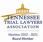 Tennessee Trial Lawyers Association | Member 2022- 2023 Board Member