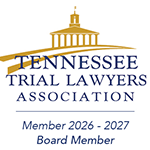 Tennessee Trial Lawyers Association | Member 2026 - 2027 | Board Member
